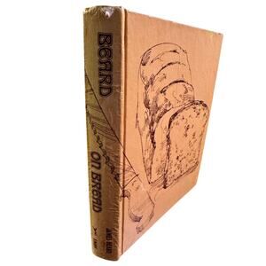 Beard on Bread by James Beard (1973)